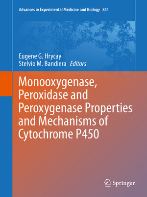 cover image of Monooxygenase, Peroxidase and Peroxygenase Properties and Mechanisms of Cytochrome P450